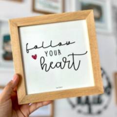 Cuadro con frase de motivación "Follow your heart", 17 x 17 cm