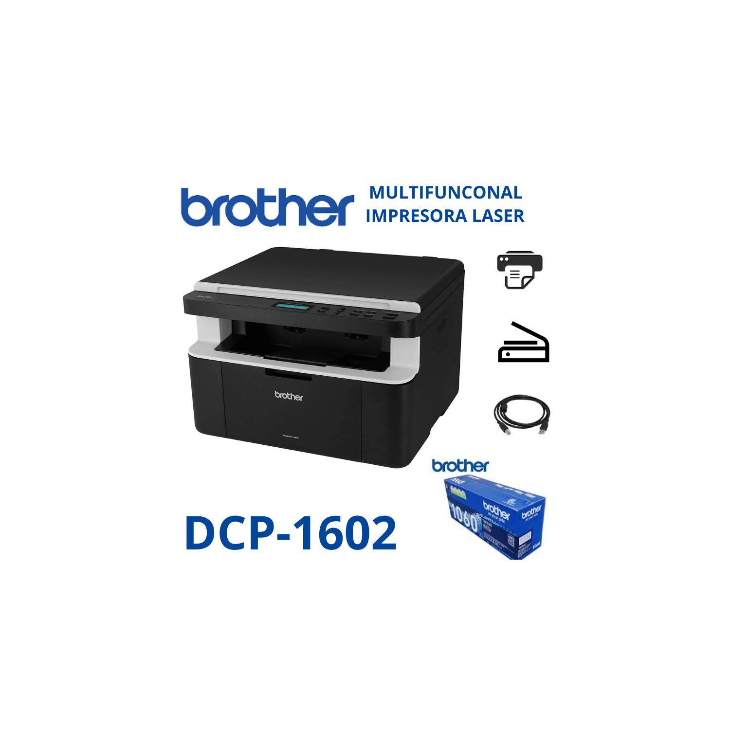 Impresora Multifuncional Láser Monocromática Brother Dcp-1602 - CTMAN