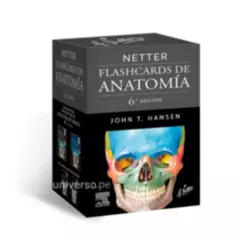 UNIVERSO - Netter Flashcards de Anatomía - Sexta Edición