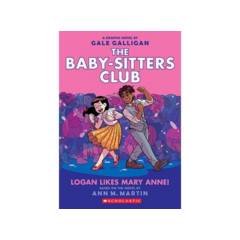 LOGAN LIKES MARY ANNE!: A GRAPHIC NOVEL (THE BABY-SITTERS CLUB #8): VOLUME 8