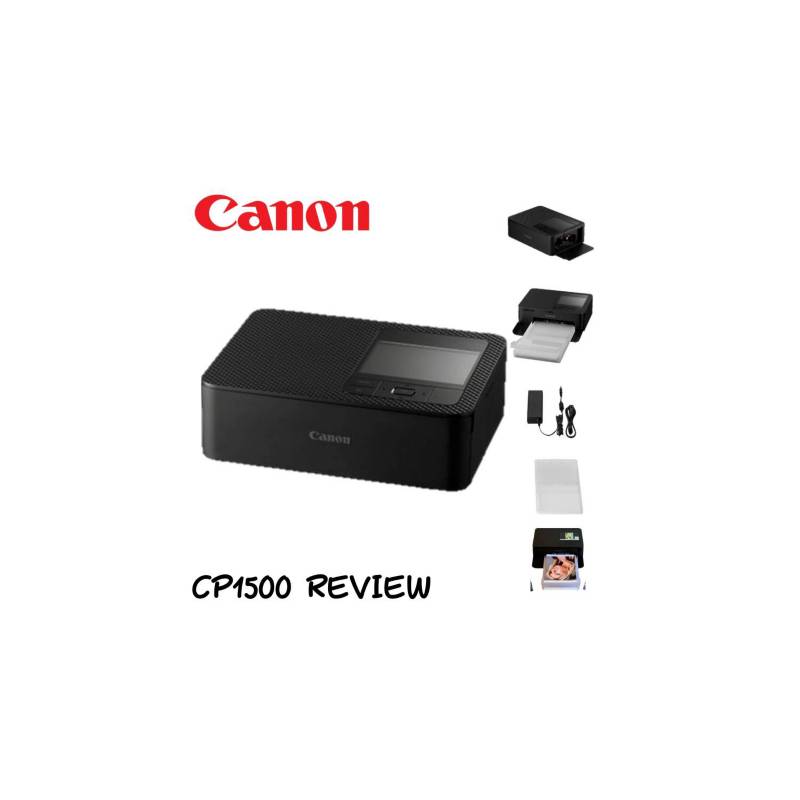 Impresora Fotográfica Canon SELPHY CP1500 Review CANON
